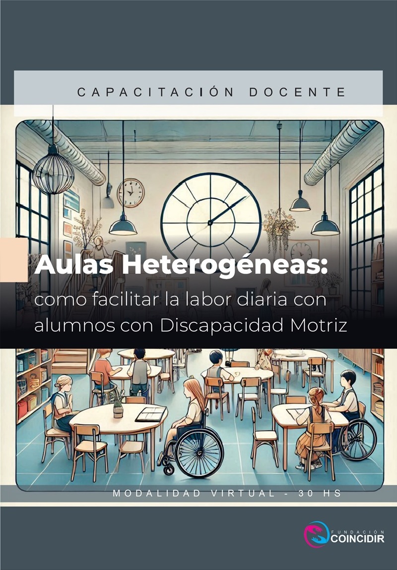 Aulas Heterogéneas: como facilitar la labor diaria con alumnos con discapacidad motriz