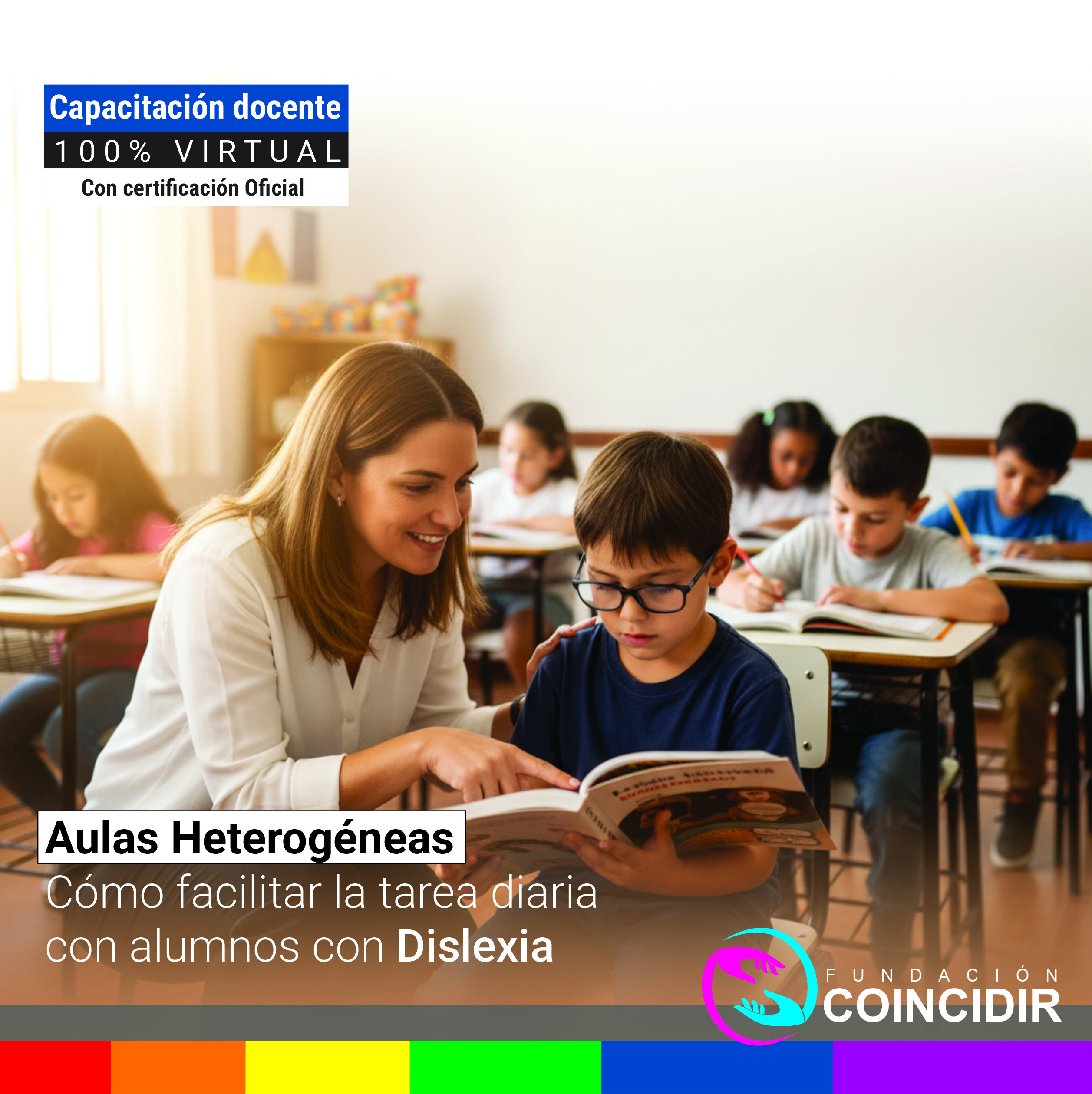 Aulas Heterogéneas: como facilitar la tarea diaria con alumnos con Dislexia