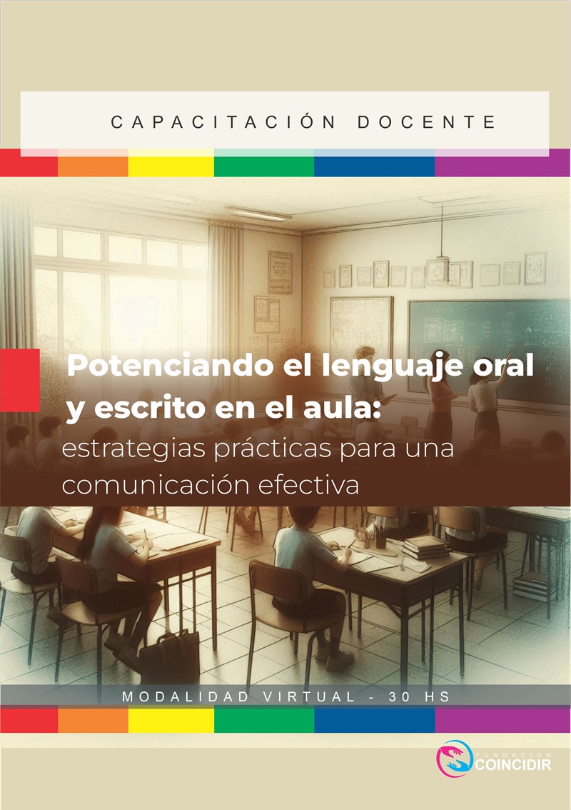 Potenciando el lenguaje oral y escrito en el aula: estrategias prácticas para una comunicación efectiva
